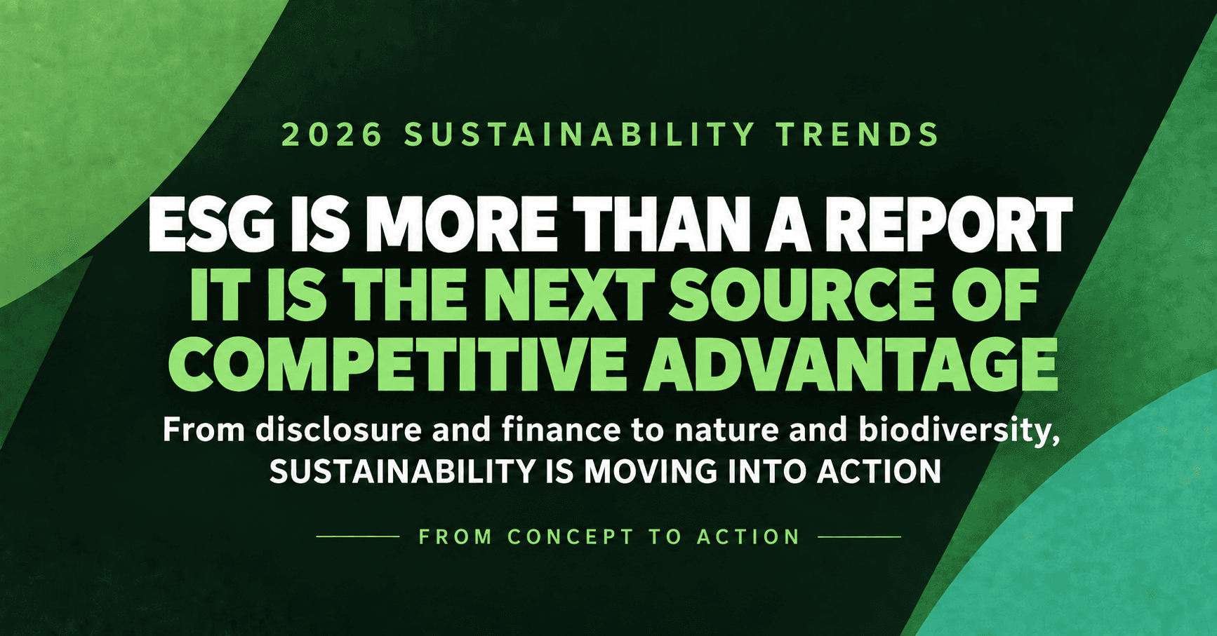 【ESG is no longer just a chapter in a sustainability report】